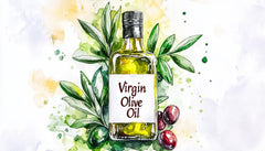 Virgin Olive Oil 101: Everything You Need to Know